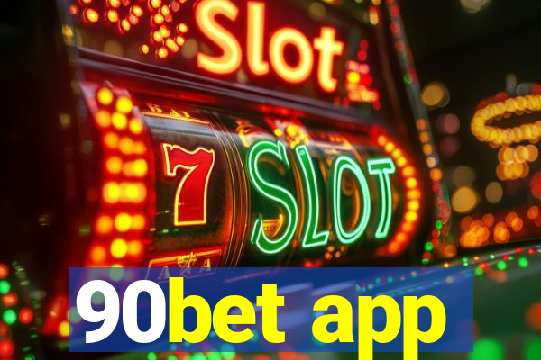 90bet app